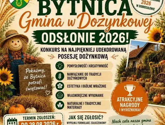 Konkurs na najpiękniejszą posesję dożynkową w Bytnicy – zgłoszenia do 28 sierpnia