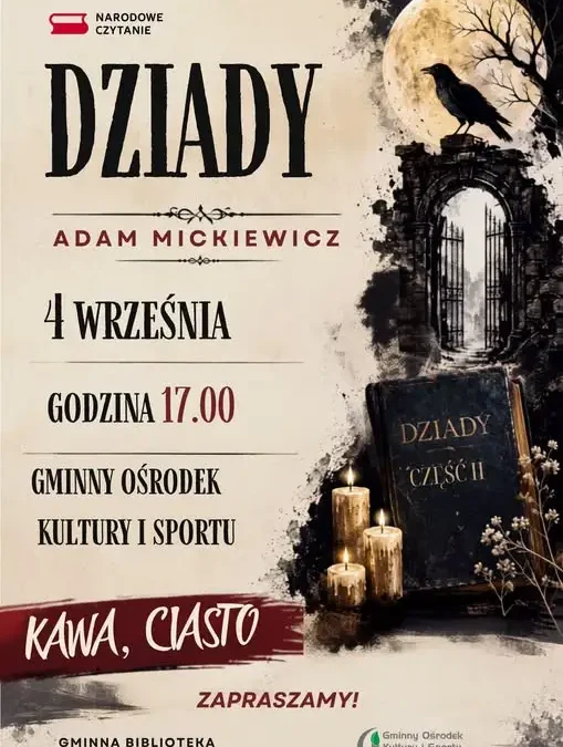 Narodowe Czytanie w Bobrowicach: „Dziady” cz. II na wspólnym spotkaniu