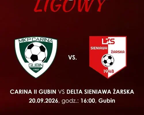Carina II Gubin zagra z Deltą Sieniawa Żarska. Wcześniej piknik rodzinny