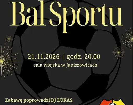 Bal Sportu w Janiszowicach powraca. Druga edycja już 21 listopada