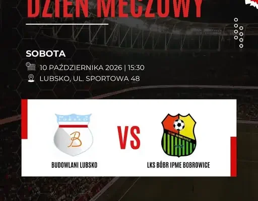 Budowlani Lubsko kontra LKS Bóbr Bobrowice – sobotni mecz Klasy Okręgowej