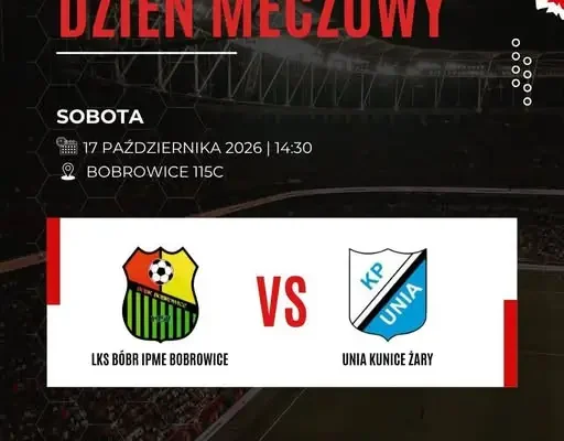 LKS Bóbr IPME Bobrowice zmierzy się z Unią Kunice Żary w sobotnim meczu